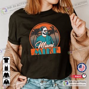 Miami Mike McDaniel Shirt Miami Mike Shirt For Miami Football Fans 1