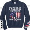 Military Support Freedom Isn’t Free Thank A Veteran Shirt