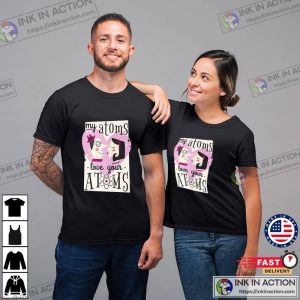 My Atoms Love Your Atoms Science Couple Funny Graphic Shirt