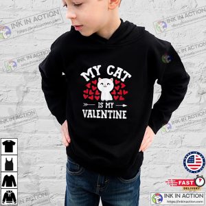 My Cat Is My Valentine Cute Valentine S Day Cat Lover T Shirt 2