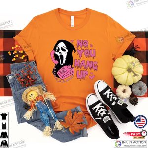 No You Hang Up Shirt, Ghostface Funny Valentine Shirt, Funny Ghostface Tee