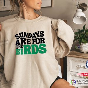 Philadelphia Eagles Shirt, Eagles Tee, Sundays Are For The Birds Essential Sweatshirt