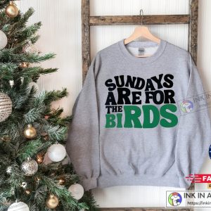 Philadelphia Eagles Shirt, Eagles Tee, Sundays Are For The Birds Sweatshirt