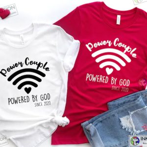 Power Couple T Shirts Valentines Day Couples Shirts His and Her Valentines Day Shirt Anniversary Shirt 1