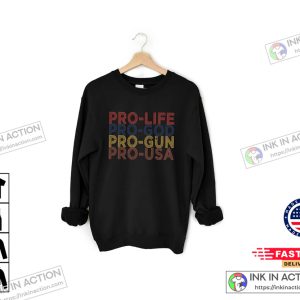 Pro Life Choose Life Conservative Republican Sweatshirt Pro America Conservative Shirt Republican Shirt