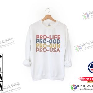 Pro Life Choose Life Conservative Republican Sweatshirt Pro America Conservative Shirt Republican Shirt 4