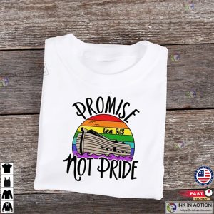 Promise Not Pride Tshirt Promise Rainbow Noahs Ark Gods Promise Rainbow Shirt 1
