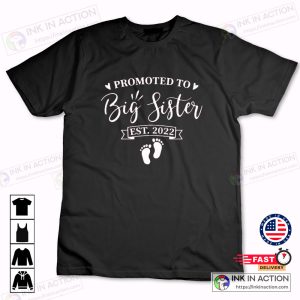 Promoted to Big Sister Shirt Pregnancy Reveal Baby Reveal Tshirt 4