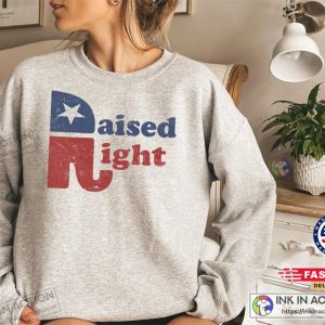 Raised Right The Republican Elephant Pro America Conservative Sweatshirt 5