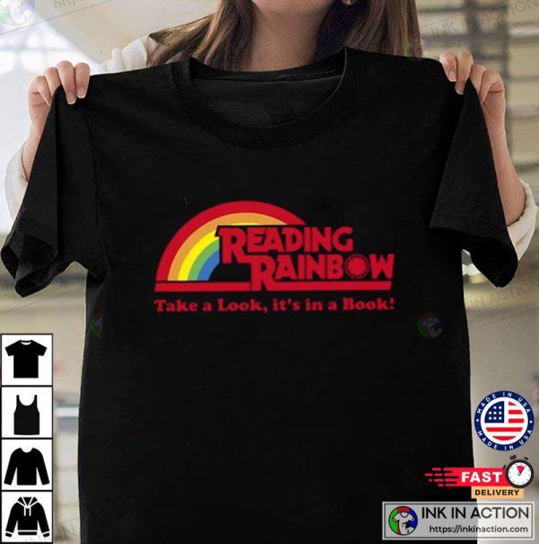 Reading Rainbow Take A Look It’s In A Book LGBT Shirt