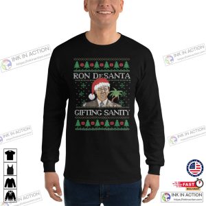 Ron DeSantis Ugly Christmas Sweater Long Sleeve Shirt Funny Christmas T Shirt Ron Desantis Holiday Shirt 4