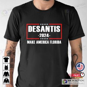 Ron Desantis 2024 Make America Florida Mens Political Graphic Tee 4
