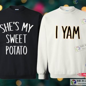 She's My Sweet Potato I Yam Funny Couples Thanksgiving 2