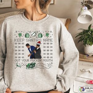 Slap Will Chris 2022 Funny Santa Award Show Meme Christmas Sweatshirt Keep Santas Name Out Of Your Fuckin Mouth Ugly Christmas Sweater 2