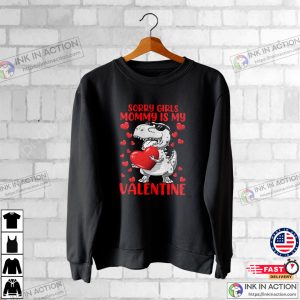 Sorry Girls Mommy Is My Valentine Cute Valentine Day Boys Long Sleeve T Shirt 4