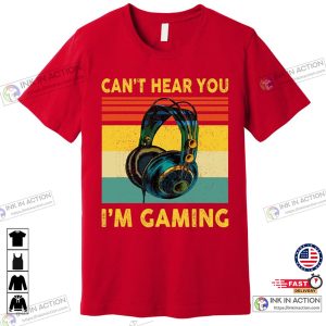 Sorry I Cant Hear You Im Gaming Retro Gamer unique gifts for gamers Premium T Shirt