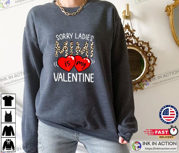 Sorry Ladies Mimi Is My Valentine Cute Valentine T-Shirt