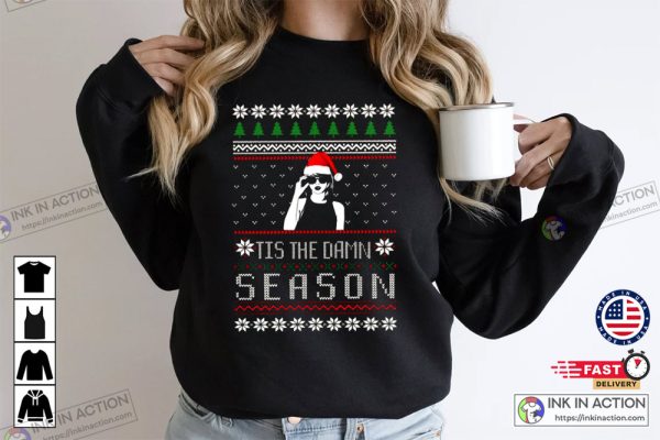 Taylor Taylor Swiftie Merch Taylor Tis The Damn Season Christmas Ugly Sweatshirt