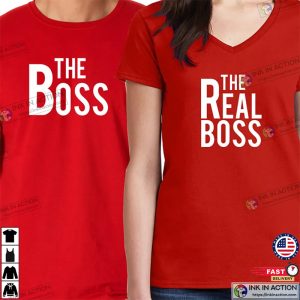 The Boss The Real Boss Tees The Boss The Real Boss Set The Couple Gift Wedding Couple Tshirts 2