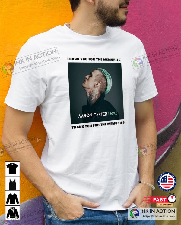 The Memories Aaron Carter Love RIP Aaron Carter Sweatshirt Aaron Carter Rap Hip Hop T-Shirt