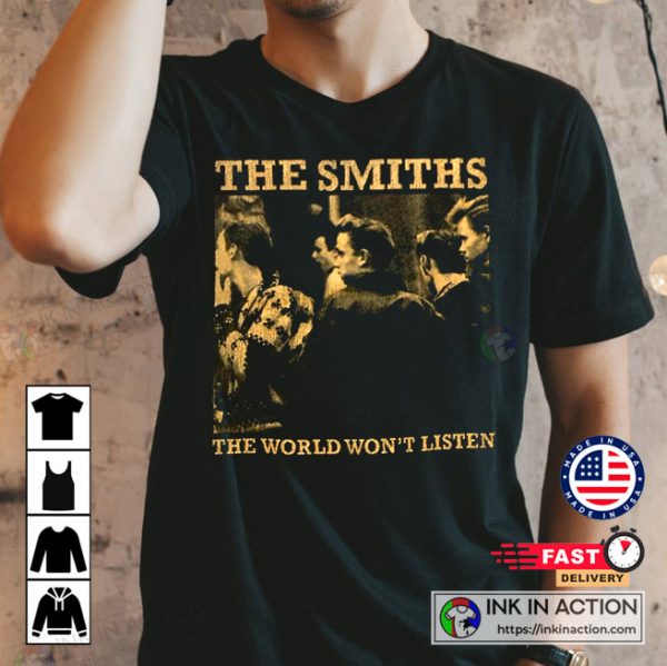 The Smiths The World Won’t Listen Classic T-shirt