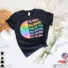 The World Has Bigger Problems Than Boys Who Kiss Boys And Girls LGBTQ Tee