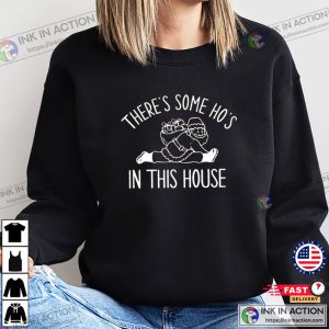 There Is Some Hos In This House Sweatshirt Christmas Sweater 4