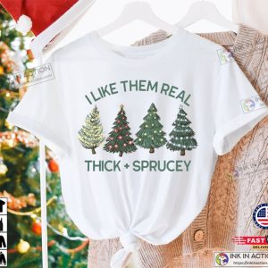 Thick Sprucey T shirt Funny Christmas Gift cute Christmas Tree Shirt Christmas Tree Sweatshirt 2