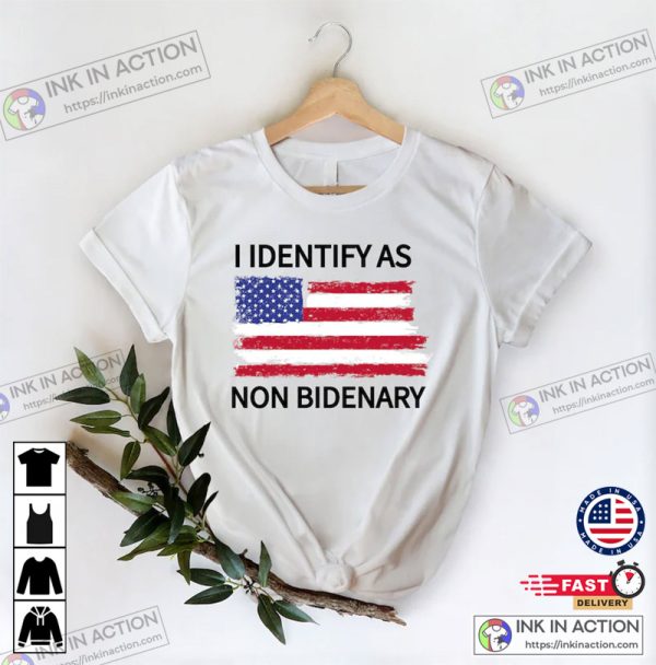 Trump Nation I Identify As Non Bidenary Conservative Shirt