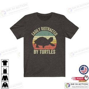 Turtle Shirt Easily Distracted By Turtles Save the Turtles Funny Gift for Turtle Lover Retro Vintage Turtle 1