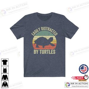 Turtle Shirt Easily Distracted By Turtles Funny Behold Dog Vintage Shirt 4