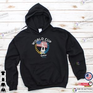 USA World Cup 2022 Hoodie USA Qatar World Cup T shirt USA FIFA World Cup Unisex Shirt 3