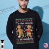 Gingerbread Cookies ‘Tis The Season To Be Naughty Ugly Christmas Shirt