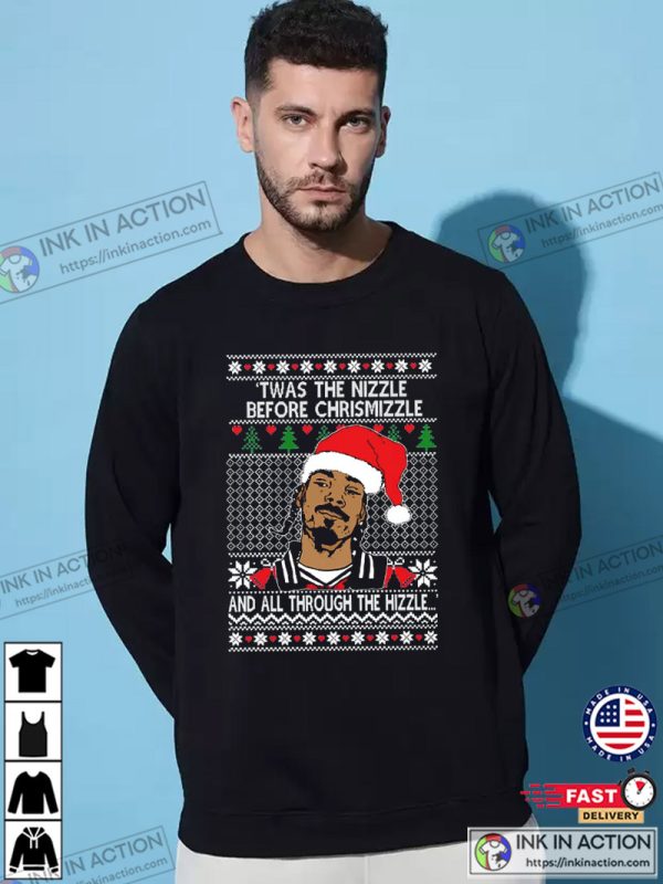 Snoop Dogg ‘Twas The Nizzle Before Chrismizzle Unisex Sweatshirt