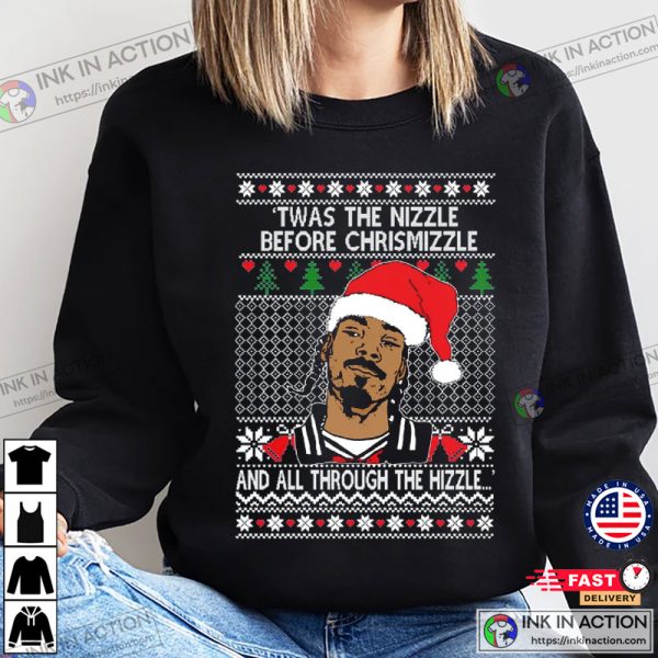 Snoop Dogg ‘Twas The Nizzle Before Chrismizzle Unisex Shirt