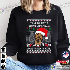 Ugly Christmas Sweater Snoop Dogg Twas The Nizzle Before Chrismizzle Unisex Sweatshirt 3