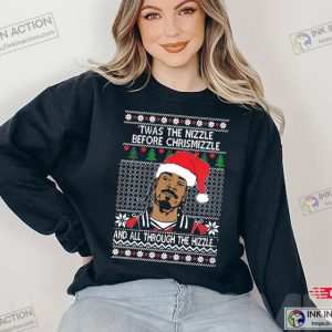 Ugly Christmas Sweater Snoop Dogg Twas The Nizzle Before Chrismizzle Unisex Sweatshirt 4 1