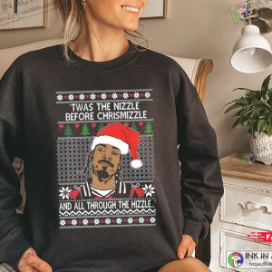 Ugly Christmas Sweater Snoop Dogg Twas The Nizzle Before Chrismizzle Unisex Sweatshirt 4