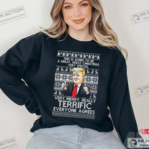 Ugly Christmas Sweater Trump Very Merry Really Terrific Christmas Unisex Sweatshirt 4