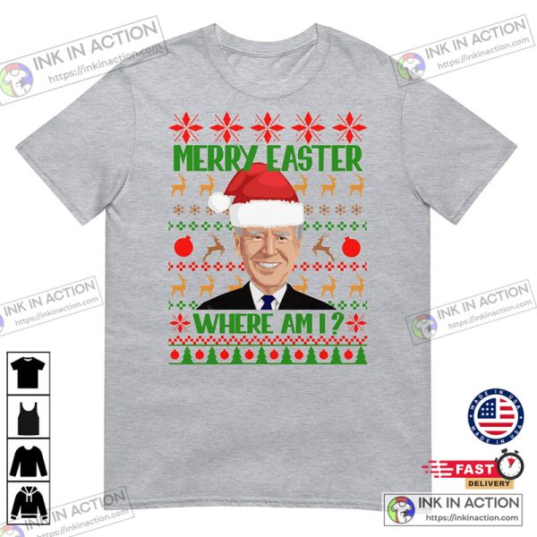 Christmas Happy Easter Joe Biden Party Funny Tshirt