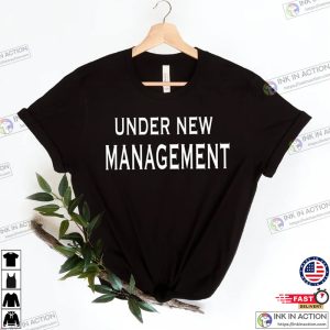 Under New Management Im The New Manager T Shirt Matching Couple Shirts Newly Married Shirt Honeymoon Shirt 2