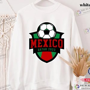 WC Mexico Sweatshirt World Cup 2022 Qatar 2022 Shirt Mexico Flag Mexico Football Team 5