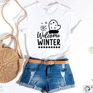 Welcome Winter Holiday Shirt Christmas Party Gift