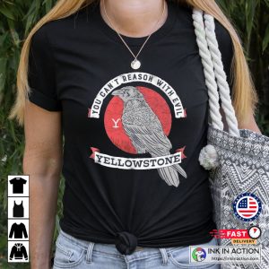 Show Yellowstone Can't Reason With Evil Heather T-shirt 3