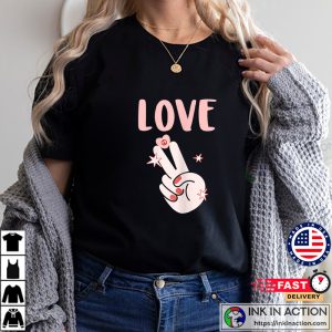 Womens Love Peace Shirt Valentine Cute Valentine Shirts for Women T Shirt 1