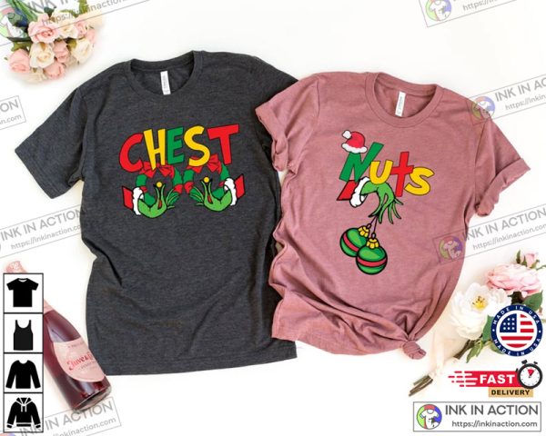 X-mas Chest And Nuts, Couples Christmas Shirt, Christmas Shirt Couple Chestnuts