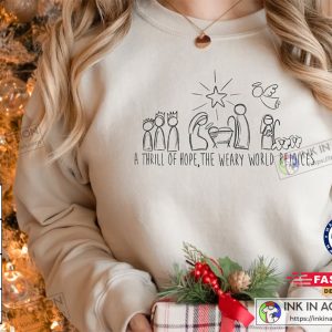 X mas Christian Christmas Shirt Family Matching Christmas Thrill Of Hope Sweatshirt 3