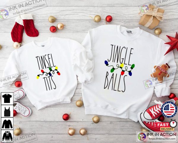 Christmas Couple Shirt Tinsel Tits Jingle Balls Christmas Gift For Couple