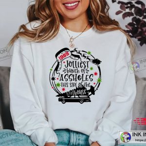 X mas Jolliest Bunch of Assholes Shirt This Side of The Nuthouse Tshirt Funny Christmas Women Gift Sweatshirt 2