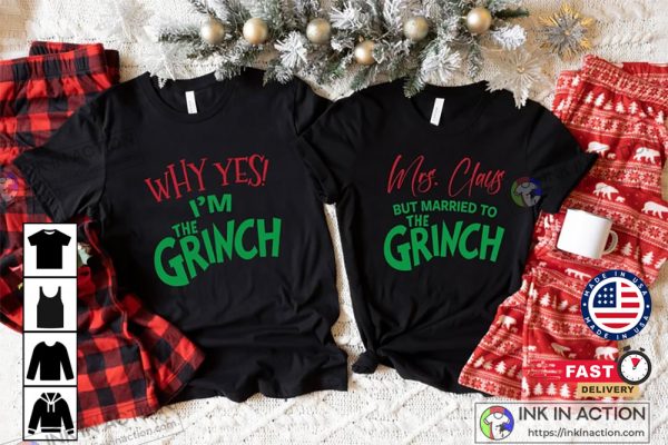 X-mas Mrs. Claus But Married To The Grinch Tee Married Christmas Grinch Couple Shirts